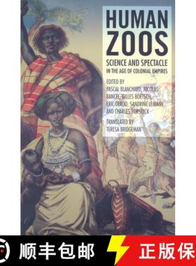 预订 Human Zoos: Science and Spectacle in the Age of Colonial Empires [9781846311239]