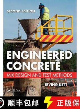 【3-4周达】Engineered Concrete: Mix Design and Test Methods, Second Edition [9781420091014]