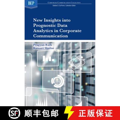 【3-4周达】New Insights into Prognostic Data Analytics in Corporate Communication [9781947441101]