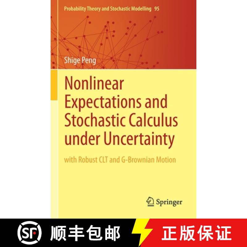 【3-4周达】Nonlinear Expectations and Stochastic Calculus under Uncertainty : with Robust CLT and G-B... [9783662599051]