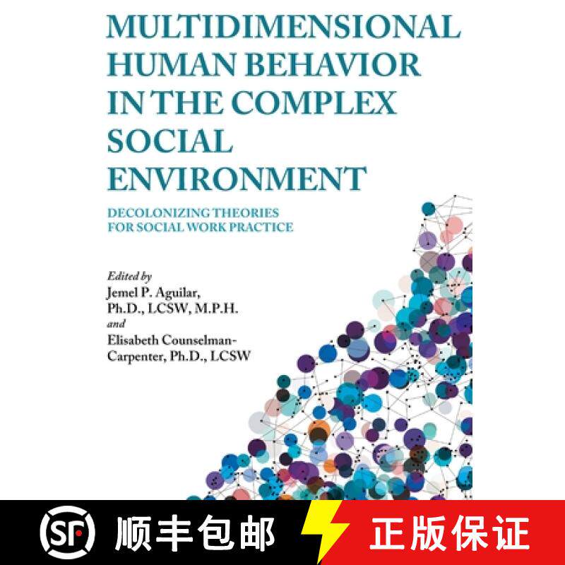 【3-4周达】Multidimensional Human Behavior in the Complex Social Environment : Decolonizing Theories ... [9798823341684]