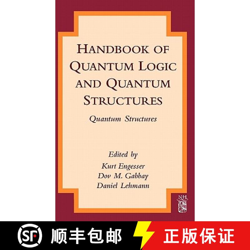 【2-3周达】Handbook of Quantum Logic and Quantum Structures: Quantum Structures [9780444528704]