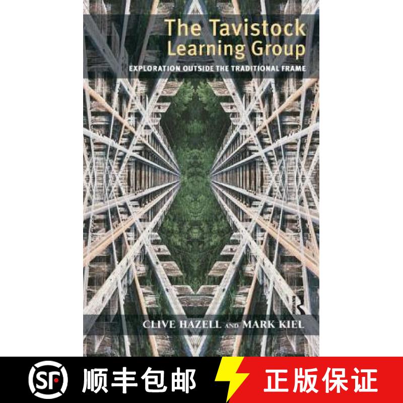 【3-4周达】The Tavistock Learning Group: Exploration Outside the Traditional Frame [9781782204152]