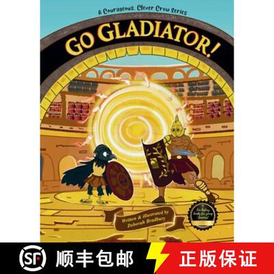 【3-4周达】A Courageous, Clever Crow: Go Gladiator! [9781068356421]