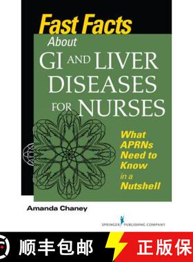 【3-4周达】Fast Facts about GI and Liver Diseases for Nurses : What APRNs Need to Know in a Nutshell [9780826117243]
