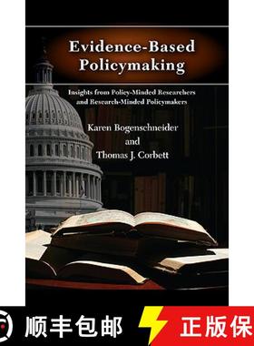 【3-4周达】Evidence-Based Policymaking : Insights from Policy-Minded Researchers and Research-Minded ... [9780415805841]
