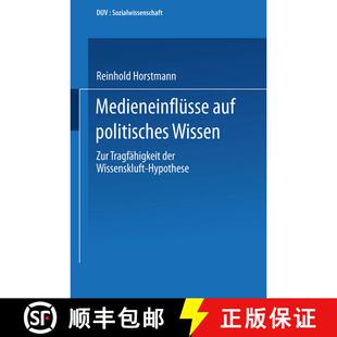 【3-4周达】Medieneinflüsse auf politisches Wissen : Zur Tragfähigkeit der Wissenskluft-Hypothese [9783824440757]
