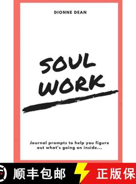 【3-4周达】Soul Work: Journal prompts to help you figure out what's going on inside [9781387543908]