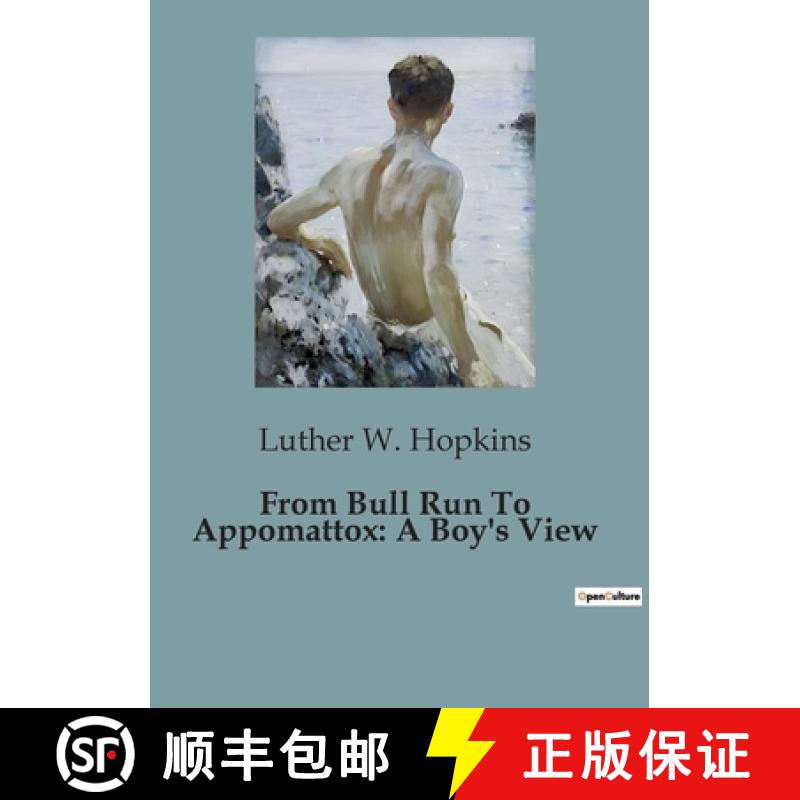 【3-4周达】From Bull Run To Appomattox: A Boy's View [9791041819379]