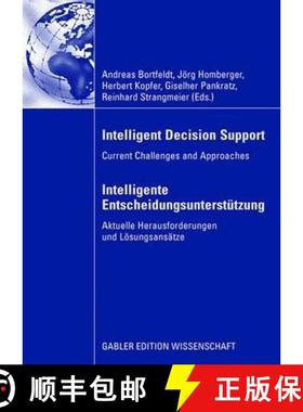 【3-4周达】Intelligent Decision Support - Intelligente Entscheidungsunterstutzung: Current Challenges... [9783834909305]