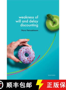 【3-4周达】Weakness of Will and Delay Discounting [9780192865953]