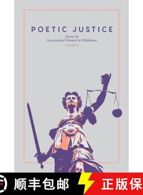 【3-4周达】Poetic Justice: Poems by Incarcerated Women in Oklahoma Volume 2 [9780692761403]