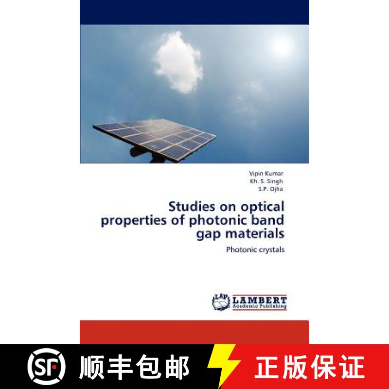 预订 Studies on Optical Properties of Photonic Band Gap Materials [9783848499793]