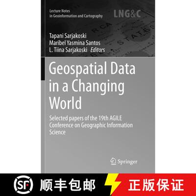 【3-4周达】Geospatial Data in a Changing World : Selected papers of the 19th AGILE Conference on Geog... [9783319816012]