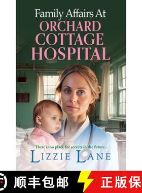【3-4周达】Family Affairs at Orchard Cottage Hospital: A BRAND NEW instalment in an emotional histori... [9781804834459]