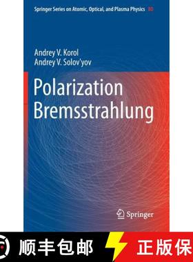 【3-4周达】Polarization Bremsstrahlung [9783642452239]
