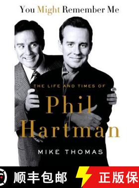 【3-4周达】You Might Remember Me: The Life and Times of Phil Hartman [9781250070302]