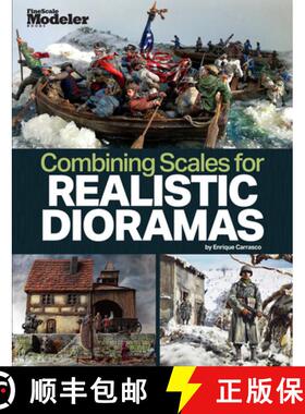 【3-4周达】Creating Realistic Dioramas with Combined Scales [9781627009027]