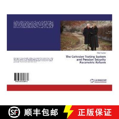 预订 The Cohesive Testing System and Pension Security Parametric Reform [9783330345379]