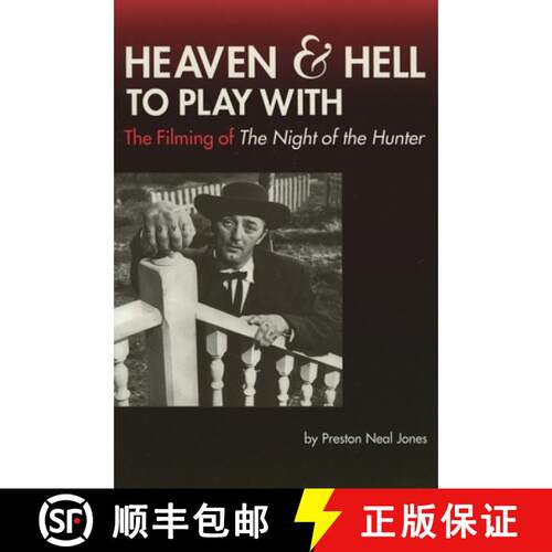 【3-4周达】Heaven and Hell to Play With : The Filming of The Night of the Hunter [9780879109745]