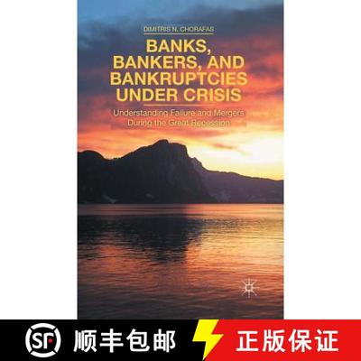 【3-4周达】Banks, Bankers, and Bankruptcies Under Crisis : Understanding Failure and Mergers During t... [9781349493685]