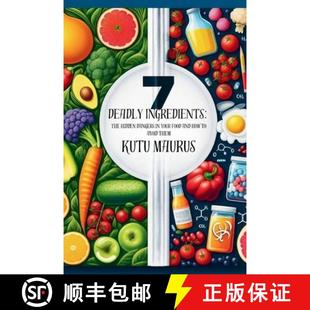 The Avoid Your 4周达 ... Food Steps Ingredients Deadly Them Simple and How Dangers 9798218983802 Hidden