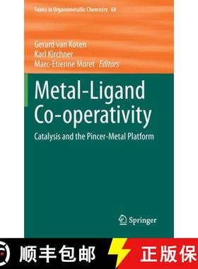 【3-4周达】Metal-Ligand Co-operativity : Catalysis and the Pincer-Metal Platform [9783030689155]
