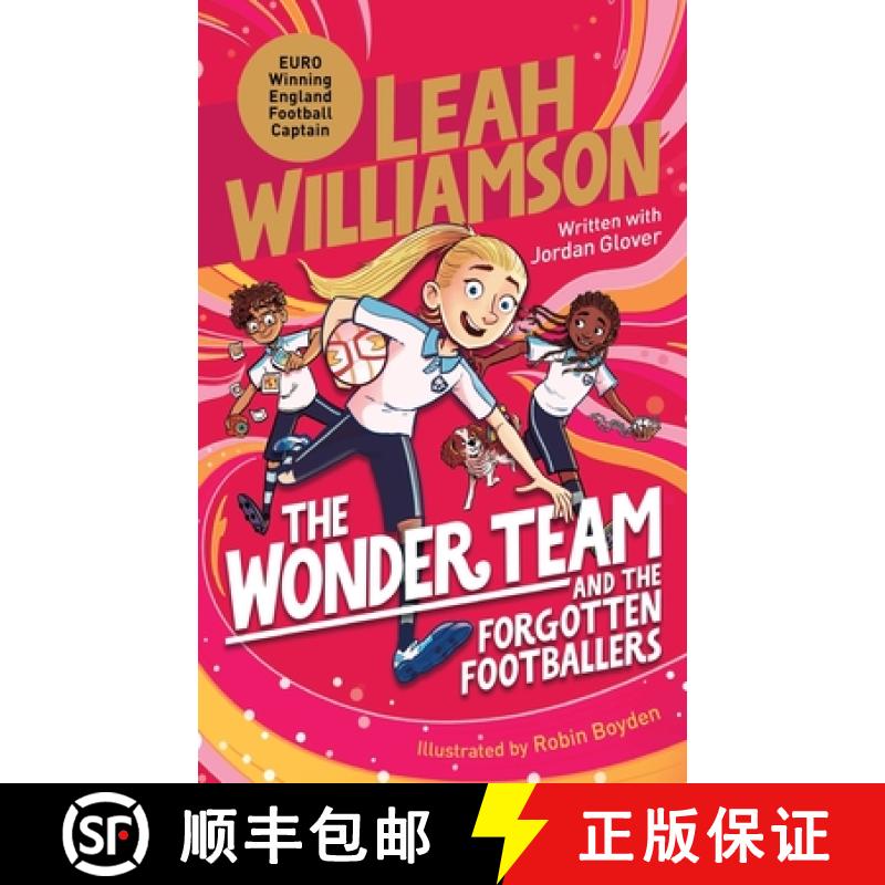【3-4周达】The Wonder Team and the Forgotten Footballers: A time-twisting adventure from the captain ... [9781035023134]