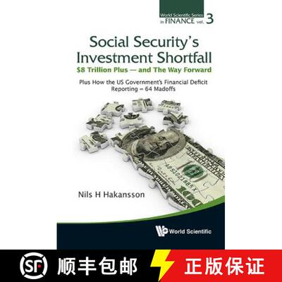 【3-4周达】精装 Social Security's Investment Shortfall: $8 Trillion Plus - And The Way Forward - Plus... [9789814407960]