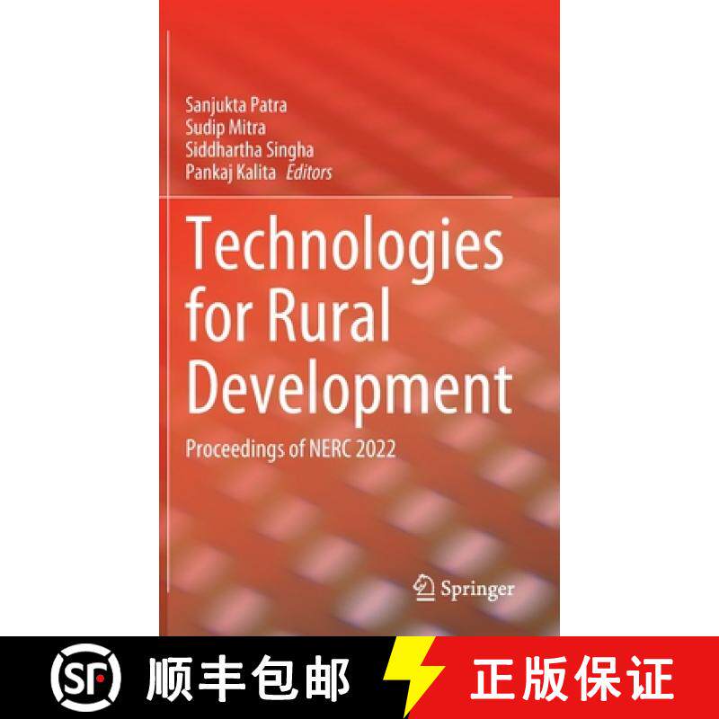 【3-4周达】Technologies for Rural Development : Proceedings of NERC 2022 [9789811985126]