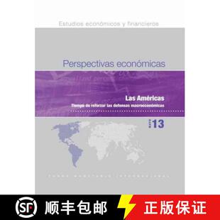 【3-4周达】Regional Economic Outlook, May 2013: Western Hemisphere: Tiempo de Reforzar las Defensas M... [9781484391754]