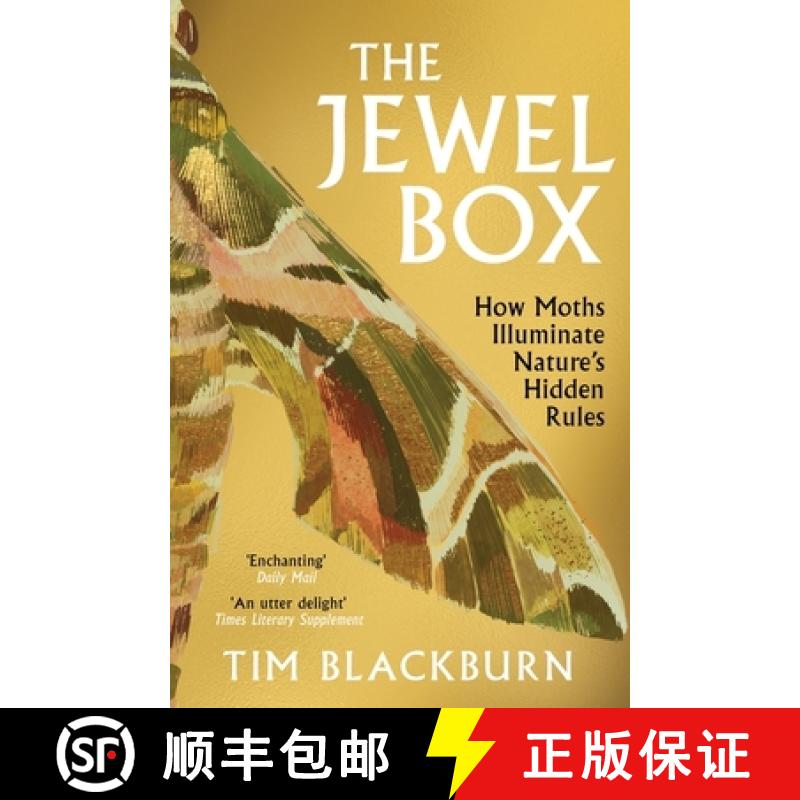 【3-4周达】The Jewel Box : How Moths Illuminate Nature's Hidden Rules [9781474624541]