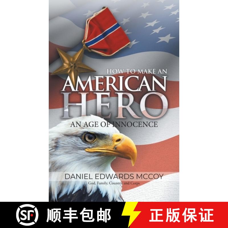 【3-4周达】How To Make An American Hero: An Age of Innocence [9781959365228]