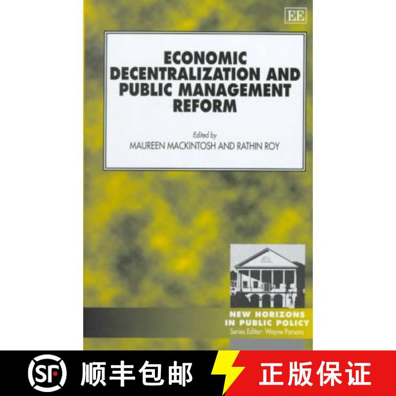 【3-4周达】Economic Decentralization and Public Management Reform [9781858989952]