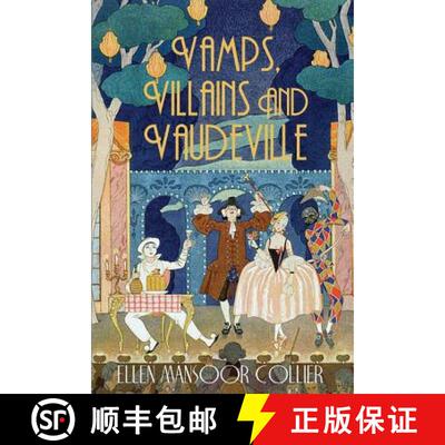 【3-4周达】Vamps, Villains and Vaudeville [9780989417082]