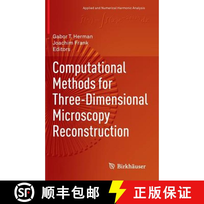 【3-4周达】Computational Methods for Three-Dimensional Microscopy Reconstruction [9781461495208]