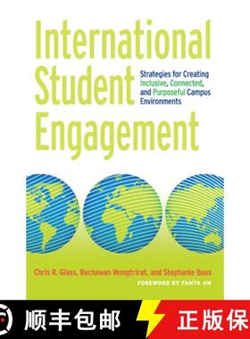 【3-4周达】International Student Engagement: Strategies for Creating Inclusive, Connected, and Purpos... [9781620361481]