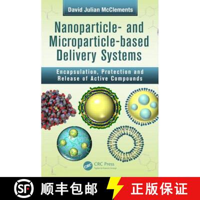 【3-4周达】精装 Nanoparticle- and Microparticle-based Delivery Systems : Encapsulation, Protection an... [9781482233155]