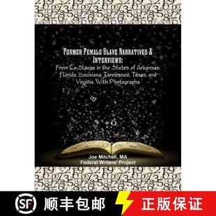 States the Arkansas Slave Interviews Narratives 9781642270075 Flo... Former 4周达 Slaves Female From