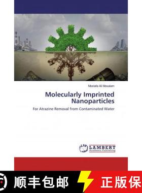 预订 Molecularly Imprinted Nanoparticles [9786139956630]
