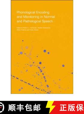 【3-4周达】Phonological Encoding and Monitoring in Normal and Pathological Speech [9781841692623]
