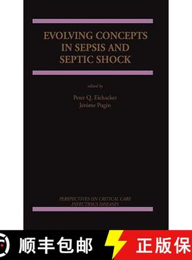 【3-4周达】Evolving Concepts in Sepsis and Septic Shock [9780792372356]