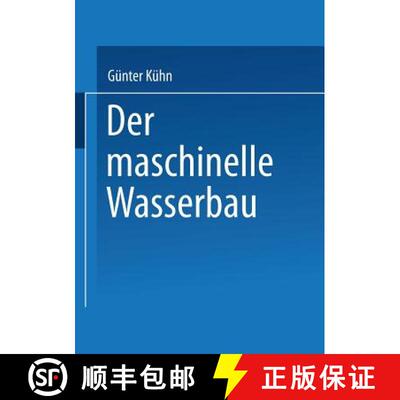 【3-4周达】Der maschinelle Wasserbau [9783663080978]