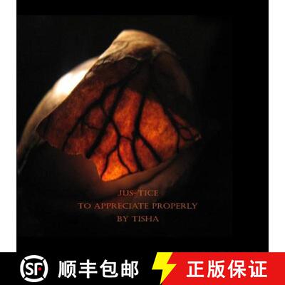 【3-4周达】Jus-tice To Appreciate Properly [9780615991993]