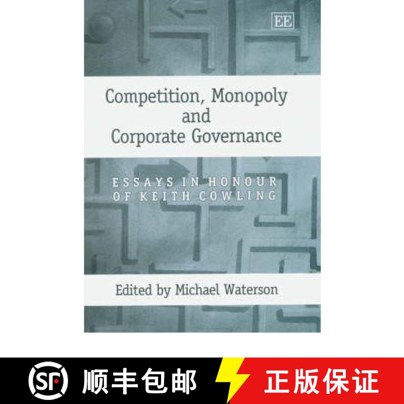 【3-4周达】Competition, Monopoly and Corporate Governance [9781843760894]