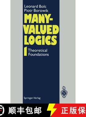 【3-4周达】Many-Valued Logics 1: Theoretical Foundations - Many-Valued Logics 1 Theoretical Foundations [9783540559269]