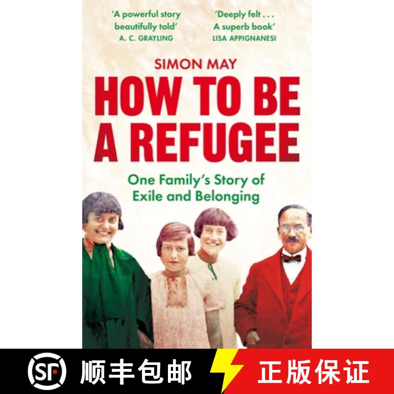 【3-4周达】How to Be a Refugee: The gripping true story of one family's experience of exile and belon... [9781529042863]