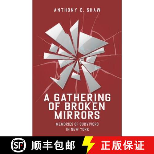 【3-4周达】A Gathering of Broken Mirrors: Memories of New York Survivors [9781639880560]