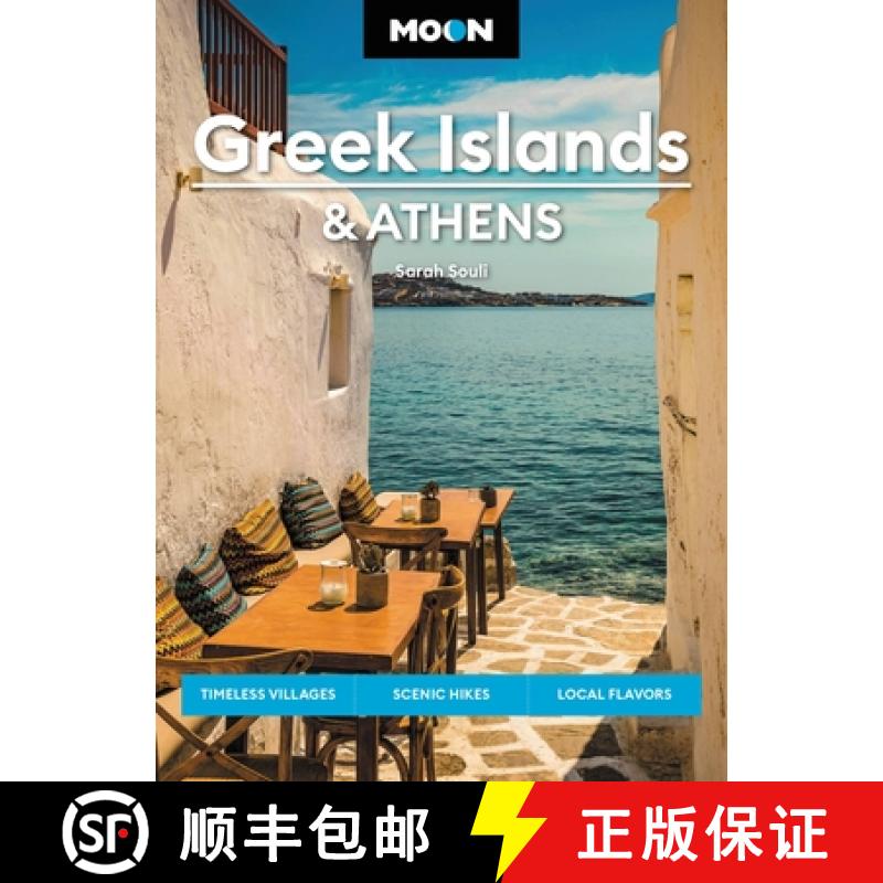 【2-3周达】Moon Greek Islands & Athens (Second Edition): Timeless Villages, Scenic Hikes, Local Flavors [9781640497030]