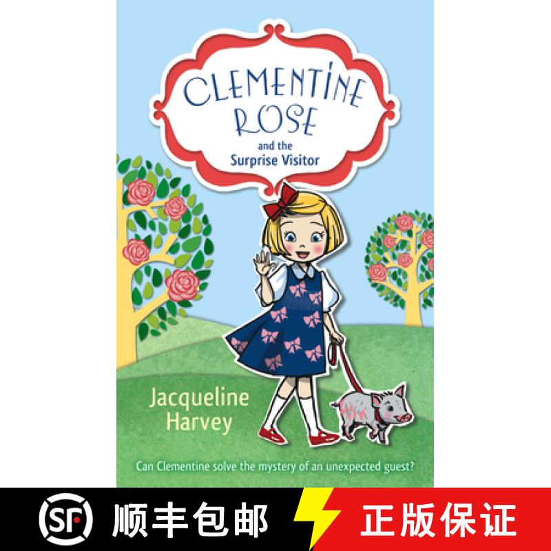 【2-3周达】Clementine Rose and the Surprise Visitor [9781849418409]